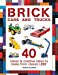 Brick Cars and 
Trucks: 40 Clever & Creative Ideas to Make from Classic LEGO (Brick
 Builds)