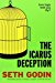 The Icarus 
Deception: How High Will You Fly?