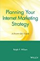 Planning Your 
Internet Marketing Strategy: A Doctor Ebiz Guide