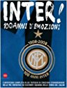 Inter!: 100 Anni 
D'Emozioni