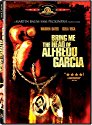 Bring Me the Head of
 Alfredo Garcia