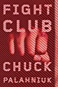 Fight Club: A 
Novel